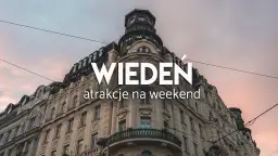 Wiedeń: co zwiedzić? Praktyczny przewodnik i plany podróży
