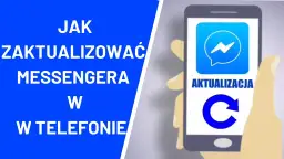 Messenger: Aktualizacja krok po kroku i rozwiązanie problemów