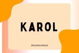 Imię Karol - charakterystyka, pochodzenie, historia