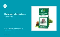 Olejek cedrowy: gdzie kupić i jak rozpoznać oryginał?