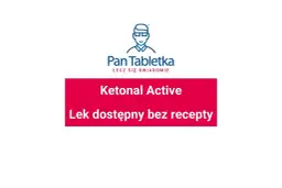 Ile kosztuje ketonal bez recepty? Sprawdź ceny i apteki teraz