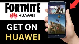 Jak pobrać Fortnite na telefon Huawei - prosty sposób instalacji