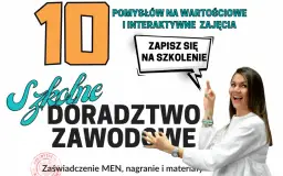 Ciekawe zajęcia z doradztwa zawodowego? Odkryj 10+ pomysłów!