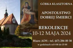 Rekolekcje w Górce Klasztornej: program, terminy, warunki uczestnictwa
