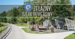 Żelazny szlak rowerowy trasa - odkryj najciekawsze atrakcje i trudności