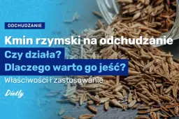 Kmin rzymski na odchudzanie jak stosować - skuteczne metody i przepisy