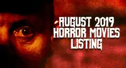 Mrożące krew w żyłach horrory sierpniowe - przegląd hitów kinowych