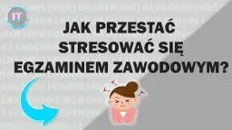 Jak przestać się stresować przed sprawdzianem – skuteczne metody na spokój i pewność siebie