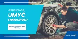 Jakim płynem myć samochód, aby uniknąć uszkodzeń lakieru?