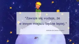 Cytaty z Małego Księcia i ich znaczenie, które zmienią twoje spojrzenie