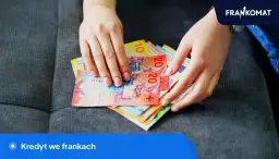 Czy kredyty we frankach też wzrosną? Sprawdź, co to oznacza dla Ciebie