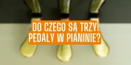 Po co pedały w pianinie? Odkryj ich kluczowe funkcje i wpływ na grę