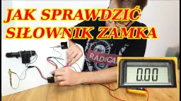 Jak sprawdzić siłownik centralnego zamka i uniknąć kosztownych napraw