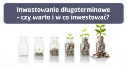 Czy warto inwestować w obligacje długoterminowe: Analiza zysków i strat