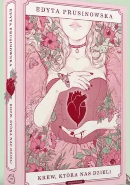 O czym jest książka Krew, która nas dzieli? Fabuła, tematyka i główne wątki