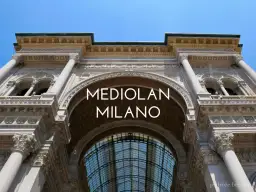 Najlepsze atrakcje w Mediolanie, które musisz zobaczyć i przeżyć