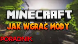 Jak wgrać mody do Minecraft na telefon: Prosty poradnik