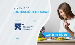 Jakie możliwości ma dietetyk po studiach podyplomowych? Sprawdź!