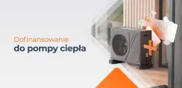 Jak uzyskać dofinansowanie do pompy ciepła bez zbędnych problemów i formalności
