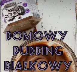 Jak zrobić pudding proteinowy - proste przepisy na zdrowe desery