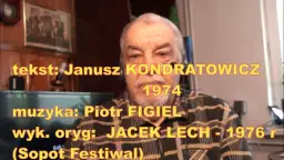 Kto śpiewał 20 lat a może mniej? Poznaj historię hitu Jacka Lecha