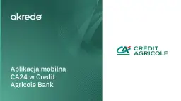 Jak aktywować aplikację Credit Agricole - proste kroki i porady