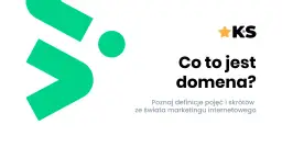 Co to jest domena internetowa i dlaczego jest tak ważna?