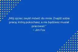 30 inspirujących krótkich cytatów o pracy - znajdź swoją motywację