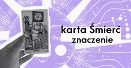 Czy tarot przepowie datę śmierci? Poznaj prawdziwe znaczenie kart