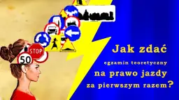 Jak zdać egzamin teoretyczny na prawo jazdy bez stresu i za pierwszym razem