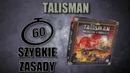 Kompletna instrukcja Talisman: Magia i Miecz graj bez wątpliwości!