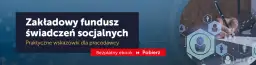 Fundusz socjalny w pracy - czy jest obowiązkowy dla pracodawców?