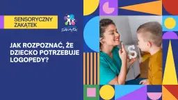 Mowa dziecka: Kiedy pierwsze słowa? Etapy, sygnały, logopeda