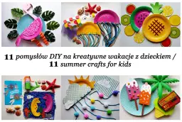 Proste prace plastyczne dla dzieci: flaming, meduzy, owoce, syrenka, koniki morskie, lody i palmy.