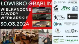 Łowisko Grąblin – idealne miejsce na wędkarskie przygody i zawody