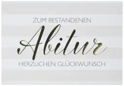 Glückwunschkarte zum bestandenen Abitur mit goldenem Schriftzug auf gestreiftem Hintergrund.