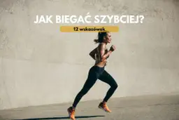 Kobieta biegnie, by dowiedzieć się, jak biegać interwały. 12 wskazówek.