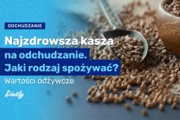 Czy kasza gryczana tuczy? Odkryj prawdę o jej wpływie na wagę