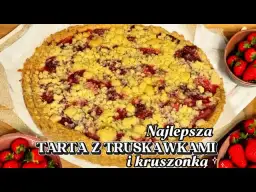 Prosty przepis na ciasto tarte z truskawkami, które zachwyci każdego