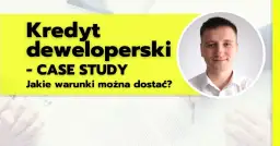 Kredyt deweloperski na forum - opinie i doświadczenia profesjonalistów