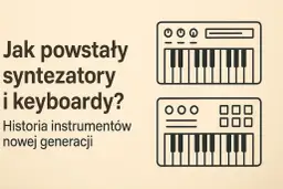 Syntezatory analogowe - historia i działanie