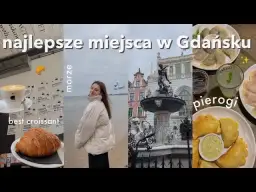 Gdzie zjeść w Gdańsku: najlepsze miejsca, które musisz odwiedzić