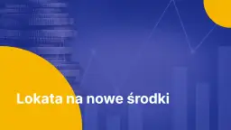 Jak obejść lokatę na nowe środki? Grafika z monetami i wykresem sugeruje analizę finansową.