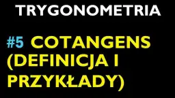 Jak obliczyć cotangens w prosty sposób i uniknąć błędów