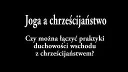 Czy joga to grzech? Kościół, egzorcyści ostrzegają