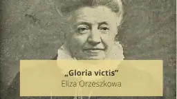 Gloria victis streszczenie: Klucz do pełnego zrozumienia lektury