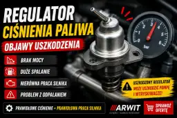 Uszkodzony regulator ciśnienia paliwa objawy: brak mocy, duże spalanie, nierówna praca silnika. Może uszkodzić pompę i wtryskiwacze.