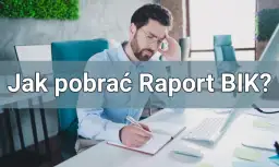Jak pobrać raport BIK za darmo i uniknąć płatnych opłat