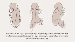 Trzy rysunki niemowląt. Wybierz krótkie imiona męskie, które będą osobistym prezentem dla syna.