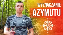 Azymut: Jak przestać się gubić? Pewna nawigacja w terenie.